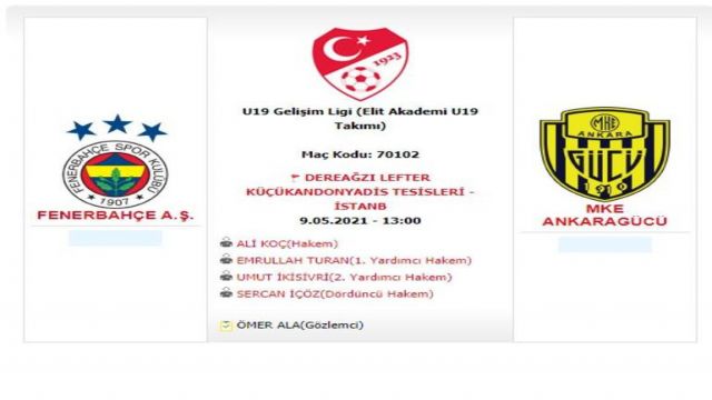 Fenerbahçe-Ankaragücü maçının hakemi Ali Koç...