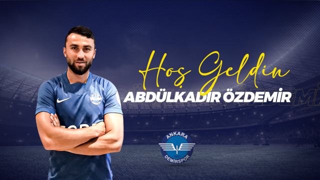 Abdülkadir Özdemir, Ankara Demirspor'da !