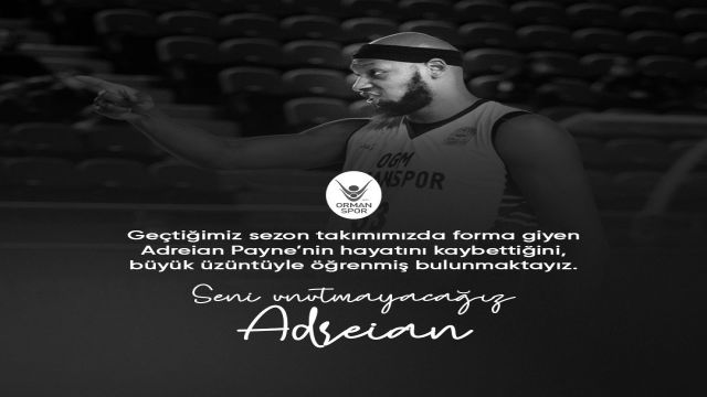 Adreian Payne hayatını kaybetti