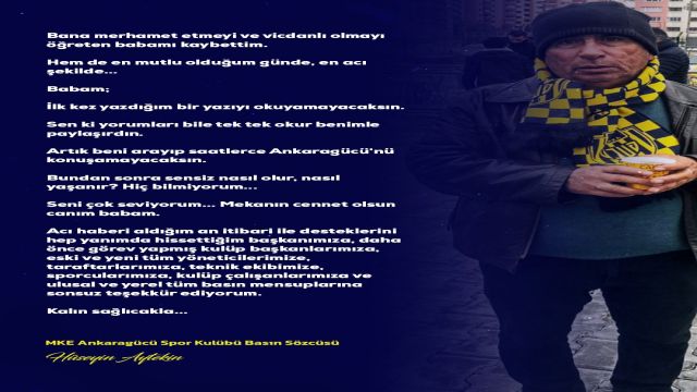 Aytekin'den babaya duygusal veda: "Artık beni arayıp saatlerce Ankaragücü'nü konuşamayacaksın"