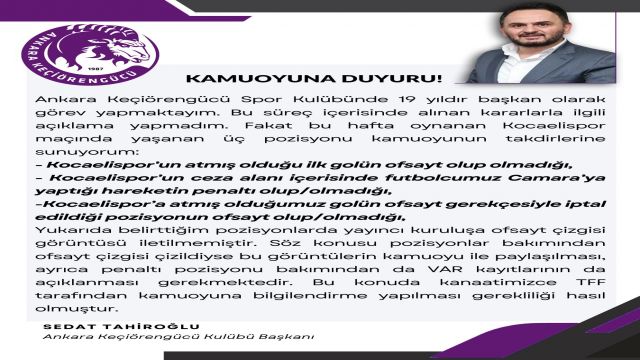 Keçiörengücü başkan Sedat Tahiroğlu'nda TFF'ye çağrı: VAR kayıtlarını açıklayın