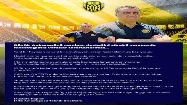 Ankaragücü teknik direktörü Mustafa Kaplan'dan sezon başı açıklaması