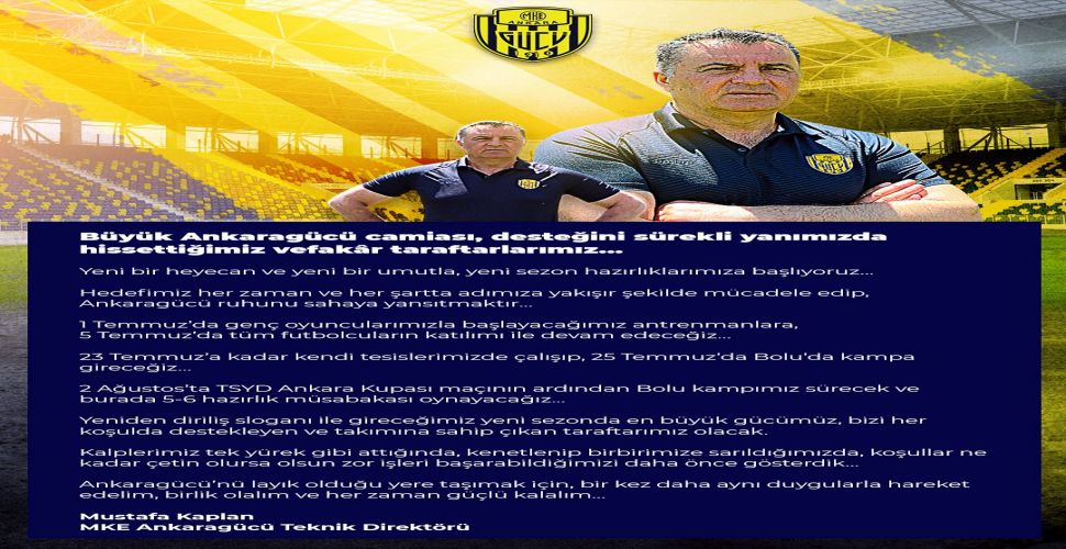 Ankaragücü teknik direktörü Mustafa Kaplan'dan sezon başı açıklaması