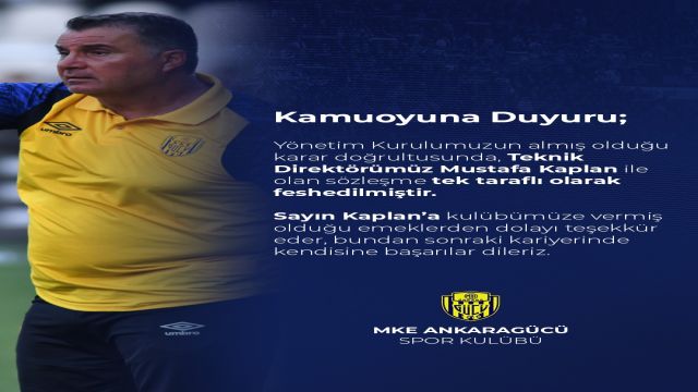 Ankaragücü, Mustafa Kaplan ile yollarını ayırdı...