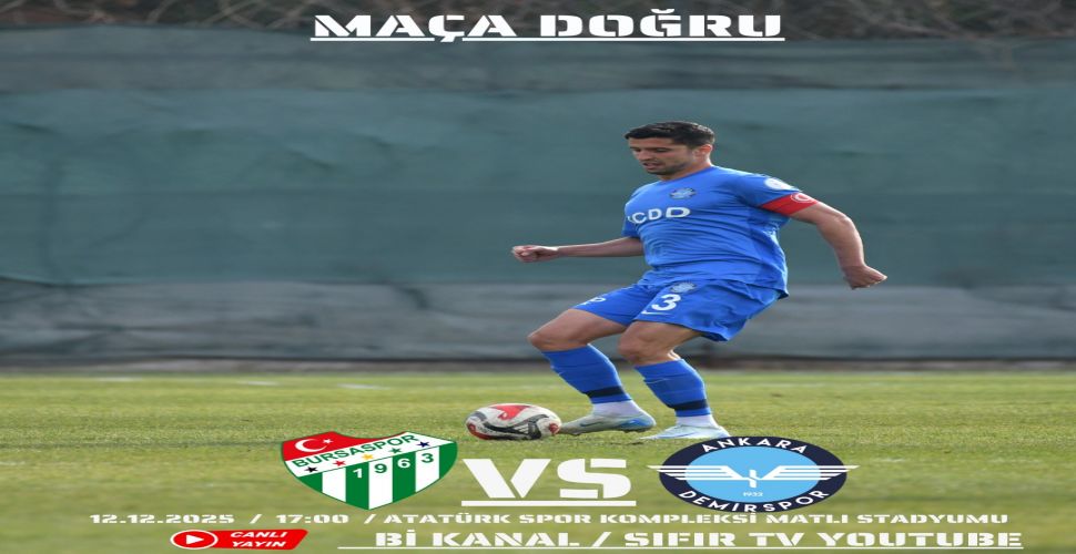 Ankara Demirspor, Bursaspor deplasmanında!