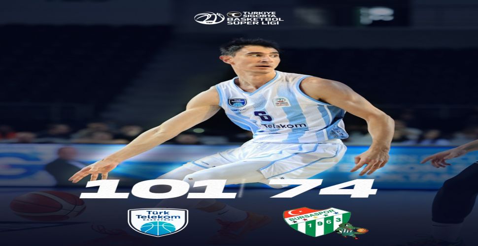 Türk Telekom'dan Bursaspor Basketbol'a 101 sayı!