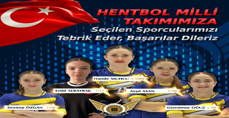 Yenimahalle Belediyespor'dan Hentbol Milli takımlarına 5 oyuncu!