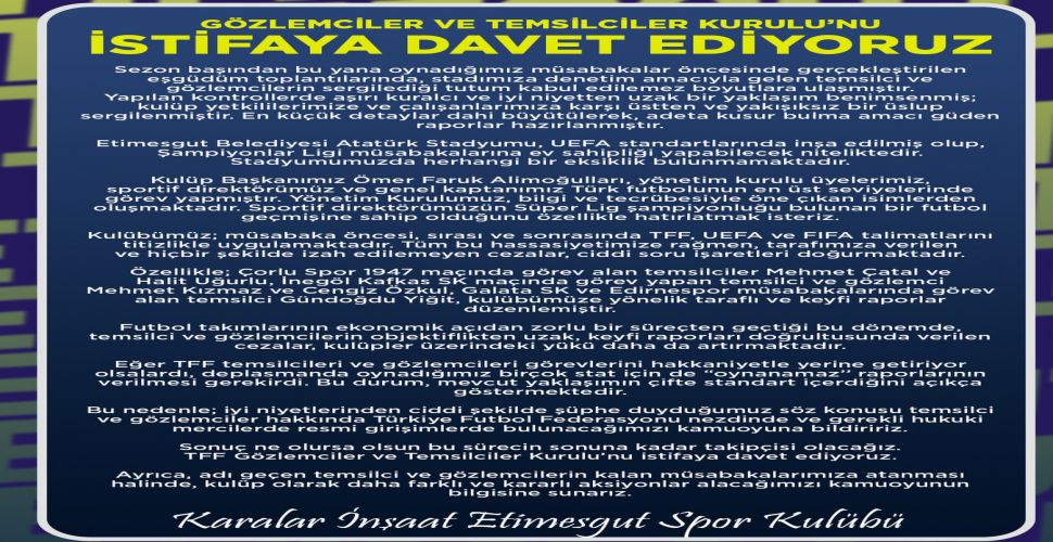Etimesgut Spor: TFF Temsilciler ve Gözlemciler Kurulu'nu istifaya davet ediyoruz