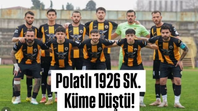 Polatlı 1926 SK'nın küme düşmesi kesinleşti!