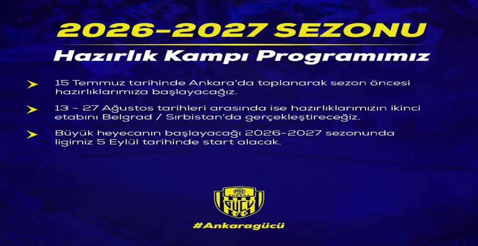 Ankaragücü kamp programı belli oldu