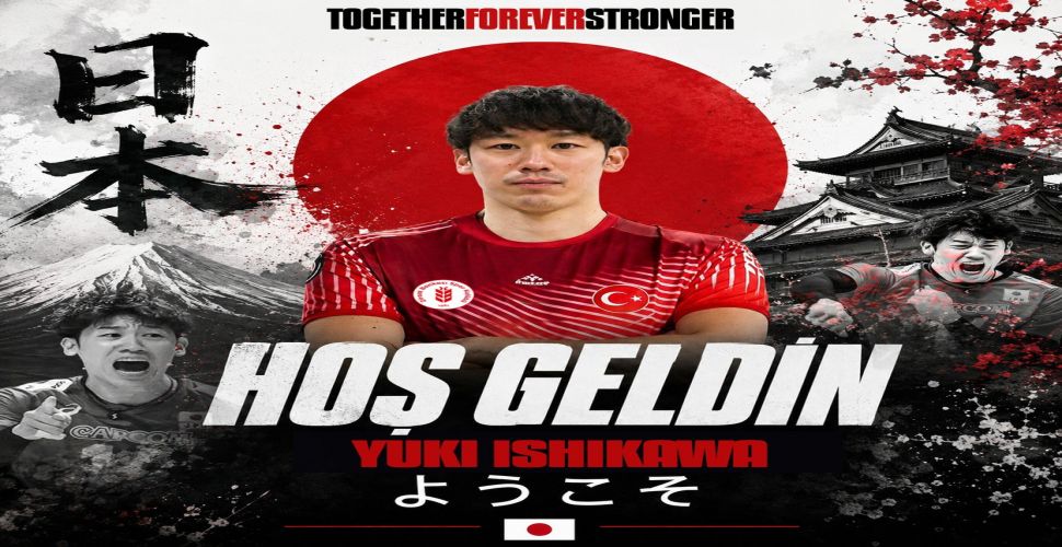 Ankara'ya hoş geldin Yuki Ishikawa!