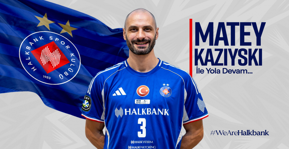 Matey Kaziyski ile yola devam